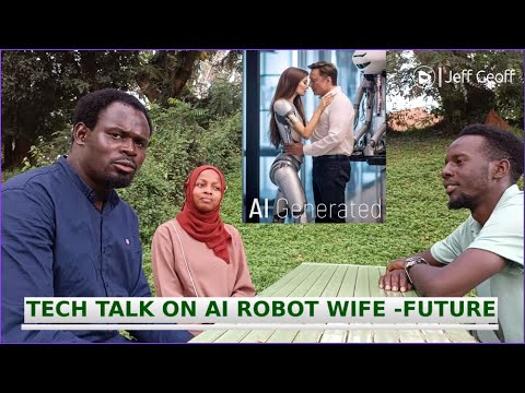 TECH TALK ON AI ROBOT WIFE FUTURE- @ElonMusk-FanZone