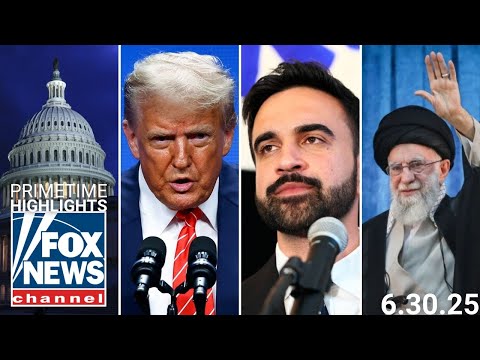 Fox News Highlights – June 30, 2025