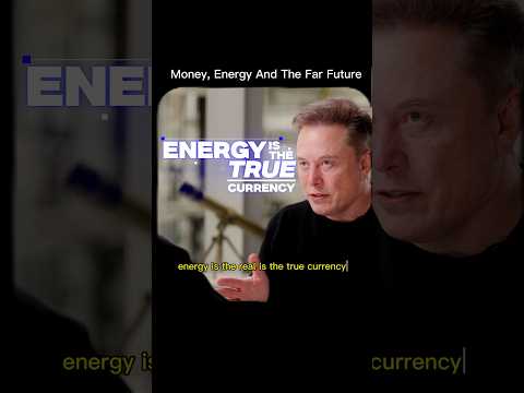 Money, Energy And The Far Future Tell  Elon Musk 😱📌 #podcast #elonmusk
