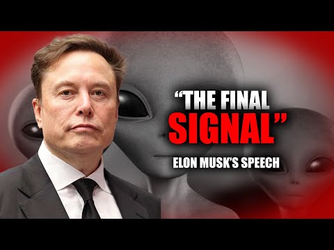 Elon Musk Sounds the LAST Alien Alarm