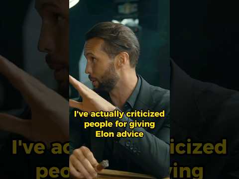 TRISTAN'S ADVICE TO ELON MUSK #shorts @ElonMusk-FanZone @PBDPodcast
