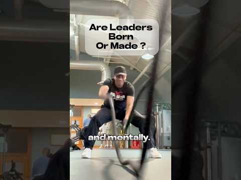 Are Leaders Born or Made ? #fitness #motivation @ElonMusk-FanZone