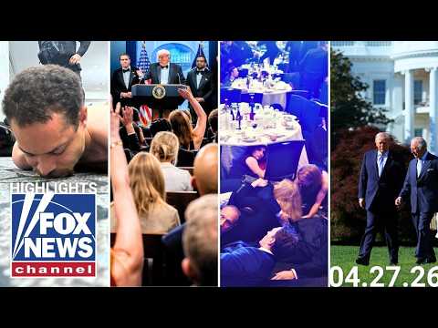 Fox News Highlights – April 27th, 2026