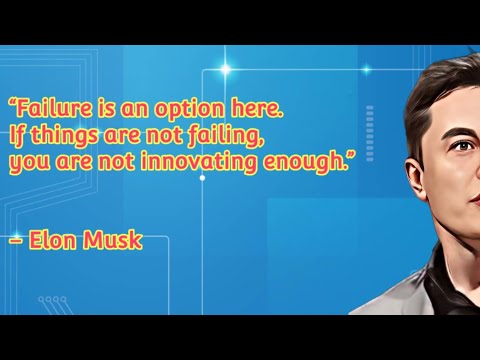Some Quotes From Elon Musk The #richest people in the world 💵💰🤑 #elonmusk